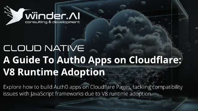 A Guide To Auth0 Apps on Cloudflare: V8 Runtime Adoption