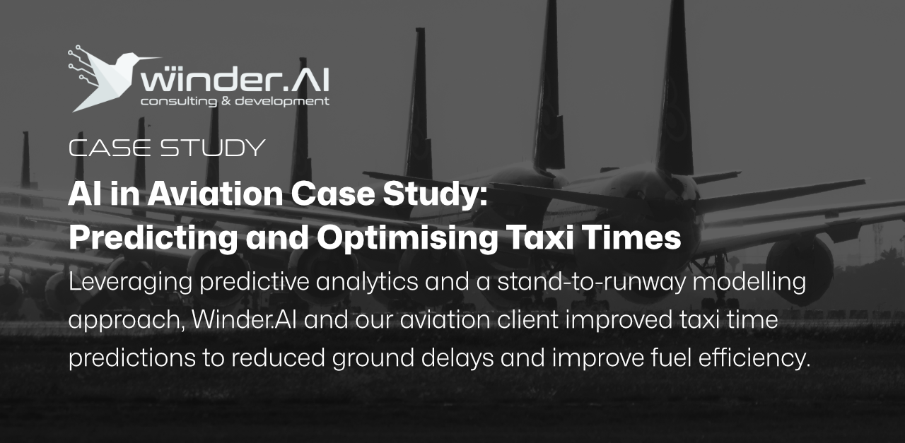 AI in Aviation Case Study: Predicting Taxi Times