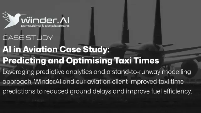 AI in Aviation Case Study: Predicting Taxi Times