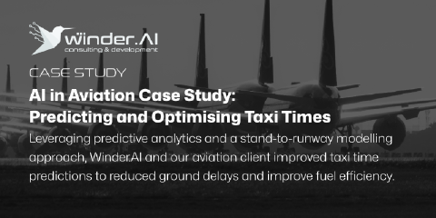 AI in Aviation Case Study: Predicting Taxi Times