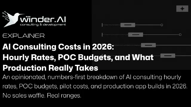 AI Consulting Costs in 2026: Hourly Rates, POC Budgets, and What Production Really Takes