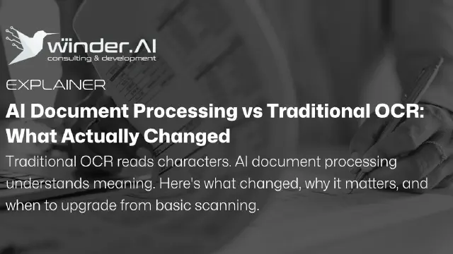 AI Document Processing vs Traditional OCR: What Actually Changed