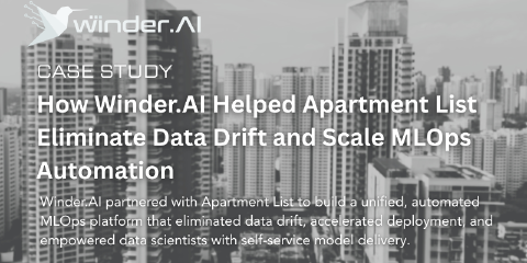 How Winder.AI Helped Apartment List Eliminate Data Drift and Scale MLOps Automation