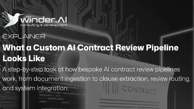 What a Custom AI Contract Review Pipeline Looks Like