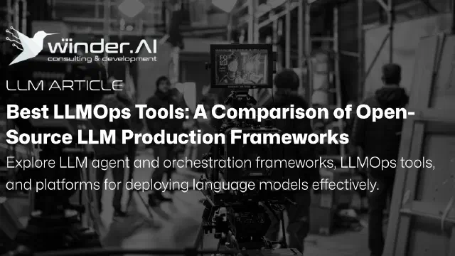 Best LLMOps Tools: Comparison of Open-Source LLM Production Frameworks