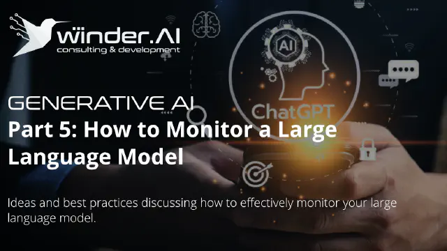 Part 5: How to Monitor a Large Language Model