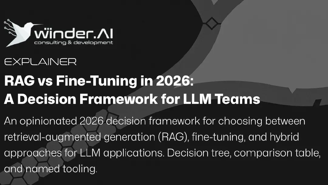RAG vs Fine-Tuning in 2026: A Decision Framework for LLM Teams