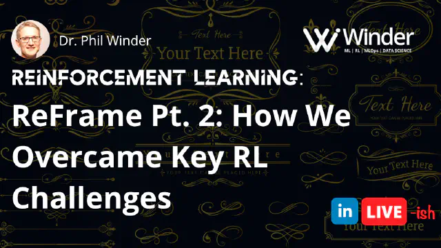 RL Presentation: How to Overcome Reinforcement Learning Challenges