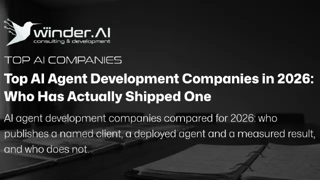 Top AI Agent Development Companies in 2026: Who Has Actually Shipped One